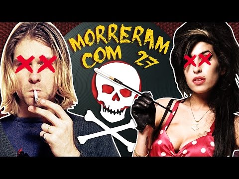 7 artistas que MORRERAM com 27 anos! ☠