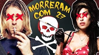 7 artistas que MORRERAM com 27 anos! ☠