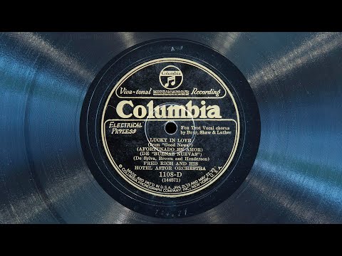 Lucky In Love • Fred Rich and His Hotel Astor Orchestra (EMG Mark Xb Oversize Gramophone)