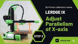 3D printer calibration for Lerdge iX | Step 3: Adjust Parallelism of X axis| 3D printer for beginner