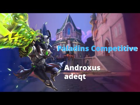 Paladins Competitive - Adeqt Androxus