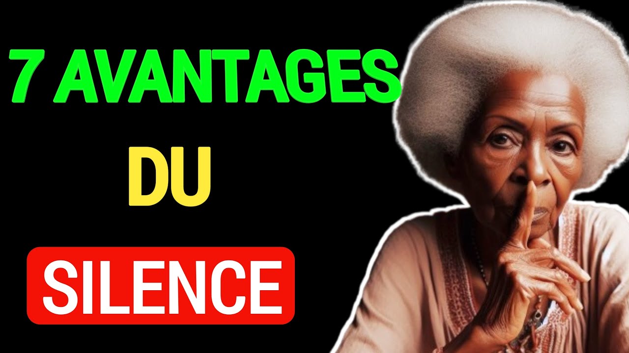 Conseil à Revoir : 7 AVANTAGES DU SILENCE (MAITRISE LE POUVOIR DU SILENCE)