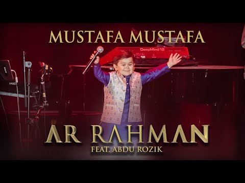Mustafa Mustafa - @ARRahman  feat #AbduRozik and Ensemble