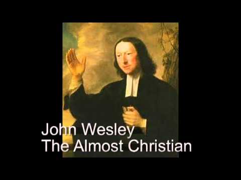 John Wesley , The Almost Christian