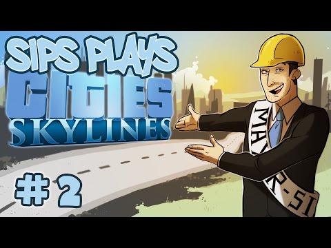 Timbits (Sips Plays Cities: Skylines - Part 2)