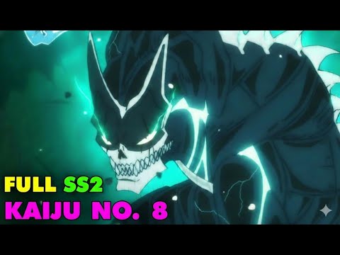 Full Season 2 Kaiju No. 8 - Episodes 1-12 Anime Summary and Review