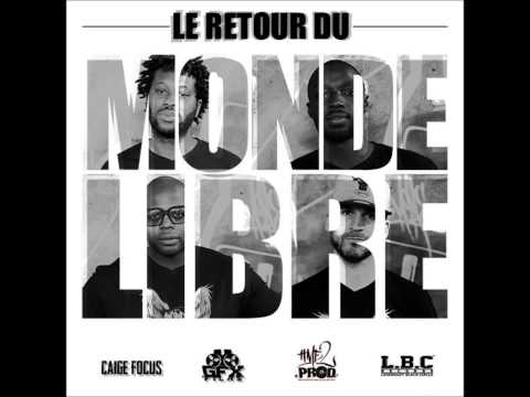 Monde Libre Le Retour Feat Doxpara