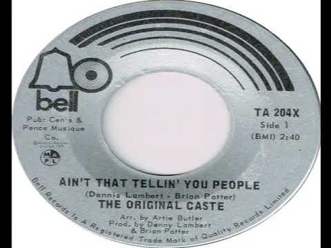 The Original Caste   Ain't That Tellin' You People 1970
