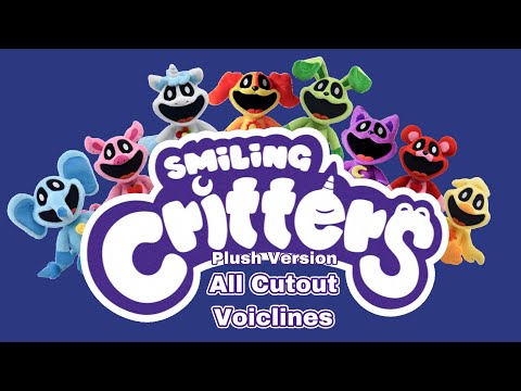 Smiling Critters All Cutout Voicelines Plush Version!