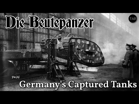 Beutepanzern: The Imperial German Army's Captured Tanks