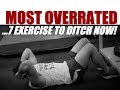 7 Most OVERRATED Exercises You Should Ditch Immediately | Chandler Marchman