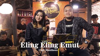 Download lagu ELING - ELING EMUT (MANTHOUS) - LALA ATILA FEAT VENTA CAESAR mp3
