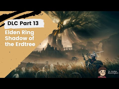 Elden Ring Shadow of the Erdtree - DLC Part 13 [Stream Archive | First Longplay]