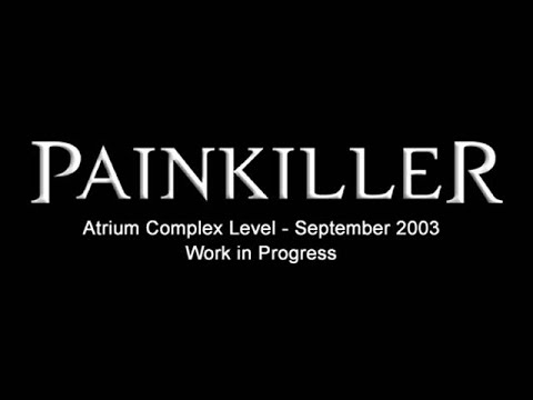 Painkiller Beta September 2003 - Atrium Complex Gameplay
