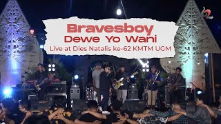 Download lagu Bravesboy Dewe Yo Wani Live at Dies Natalis ke 62 ... mp3