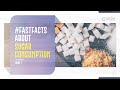 Storytelling: #FastFacts About Sugar Consumption (Part 1)