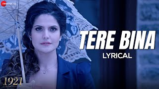 Download lagu Tere Bina Arijit Singh 1921 Zareen Khan Karan Kund... mp3