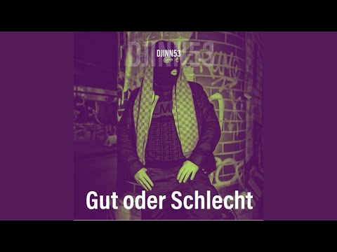 Gut oder Schlecht
