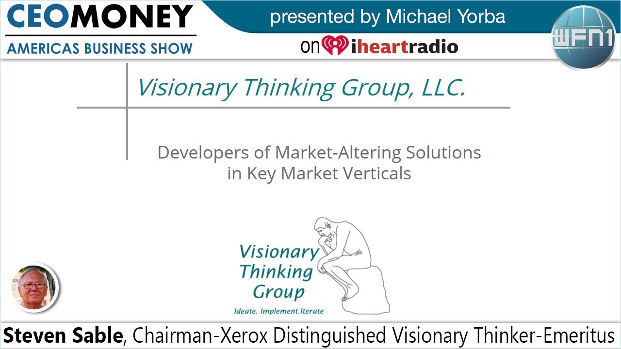 Steven Sable from Visionary Thinking Group and CEO Money