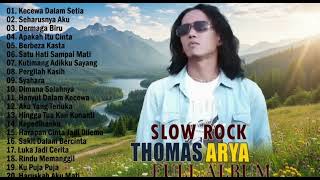 Download lagu FULL ALBUM THOMAS ARYA | COCOK UNTUK SANTAY ATAU PAGI HARI mp3 Download lagu FULL ALBUM THOMAS ARYA | COCOK UNTUK SANTAY ATAU PAGI HARI mp3