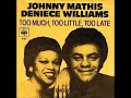 Johnny Mathis  Deniece Williams -  Me For You, You For Me