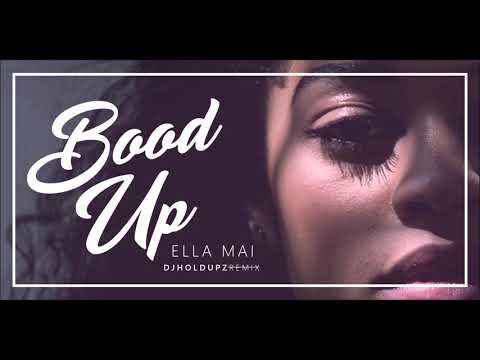ELLA MAI X DJHOLDUPZ - BOO'D UP REMIX