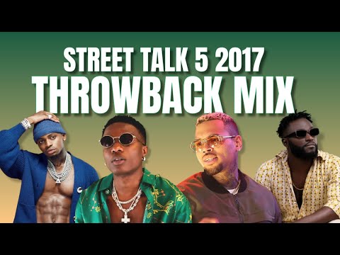 Dj Olemacho :Street Talk 5 | Afrobeat & Urban Throwback Mix (African Mix ,Urban Mix ,Local Mix)