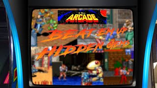 Arcade Beat 'em Up hidden gems