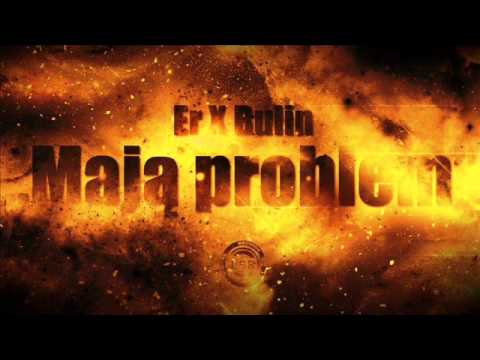 ER x Bulin - Mają Problem