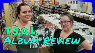 T.S.O.L - Revenge &quot;Album Review&quot; &amp; Rock Vinyl Records