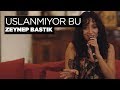 Zeynep Bastık - Uslanmıyor Bu Akustik Zeynep Bastık - Uslanmıyor Bu Akustik