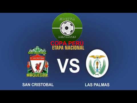 COPA PERÚ SAN CRISTOBAL VS LAS PALMAS