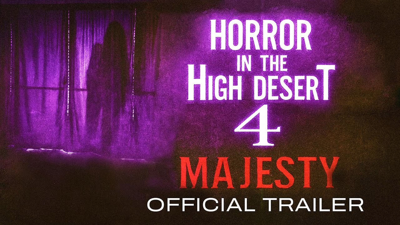 Miniature de la vidéo Horror in the High Desert 4: Majesty - OFFICIAL TRAILER du film Horror in the High Desert 4: Majesty