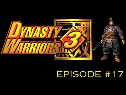 Let's Play Dynasty Warriors 3 - Episode #17 - Xiahou Yan | Battle at Hu Lao Gate