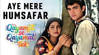 Download lagu Aye Mere Humsafar Full Song | Qayamat Se Qayamat Tak | Udit N | Alka Y | Aamir Khan, Juhi Chawla mp3