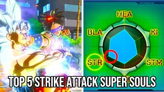 TOP 5 SUPER SOUL ABILITIES FOR STRIKE ATTACK | XENOVERSE 2 | 2022