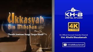 Download lagu Kisah Sahabat Nabi ﷺ Ke 28 Ukkasyah bin Mihshan ... mp3