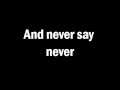 Justin Bieber feat. Jaden Smith - Never Say Never ...