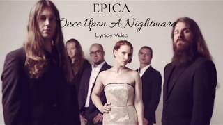 EPICA - Once Upon A Nightmare (Lyrics Video)
