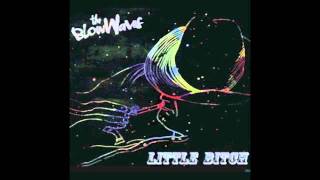 Little Bitch - The Blow Waves (Disco Midgets Remix)