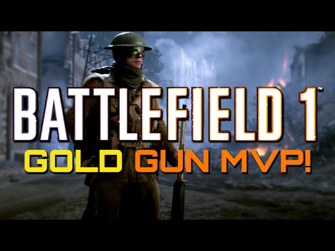 Battlefield 1: Gold Gun MVP! (PS4 PRO Multiplayer Gameplay)
