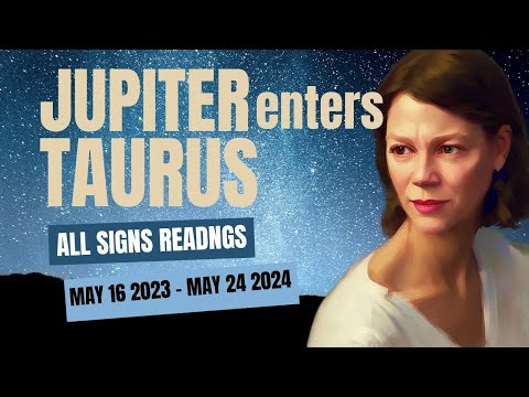 Jupiter enters Taurus Update 🔆 All Signs