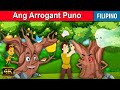 Ang Arrogant Puno - Kwentong Pambata Tagalog | Mga kwentong pambata | Filipino Fairy Tales