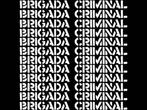 Amor descontrolado - Brigada Criminal