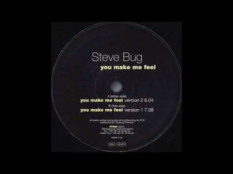Steve Bug - You Make Me Feel (Version 2)