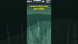 LONGEST DRIVE EVER IN DISC GOLF VALLEY