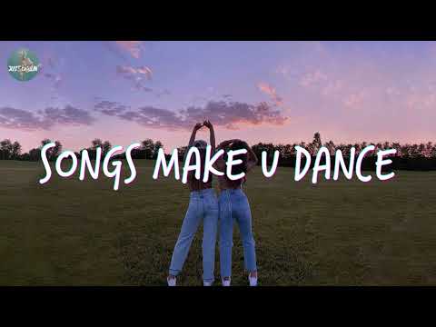 Songs that make you dance crazy ???? Dance playlist