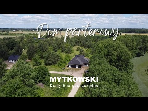 Energooszczędny dom parterowy w Sierosławiu - MYTKOWSKI