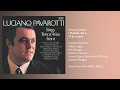 Luciano Pavarotti - I Puritani / Act 1: "A te, o cara"