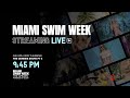 THE GENESIS SHOW Part 2 Miami Swim Week Fashion Runway Show 2021 By DCSW SLS July 8th 9 45pm